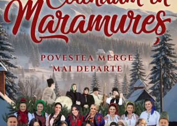 „Colindăm în Maramureș”, în Baia Mare. O seară de sărbătoare, tradiție și cântec pe 12 decembrie